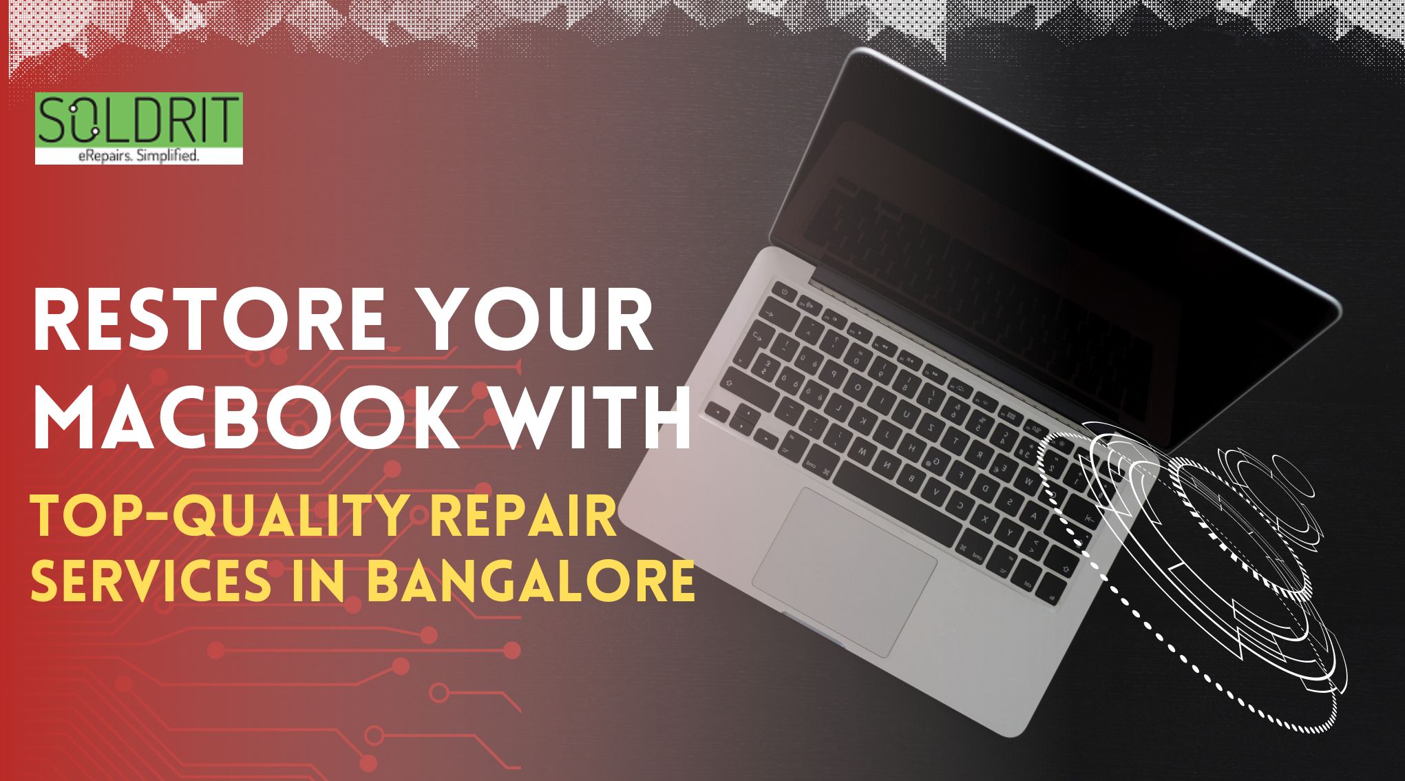 Professional MacBook Repair Services in Bangalore | Soldrit