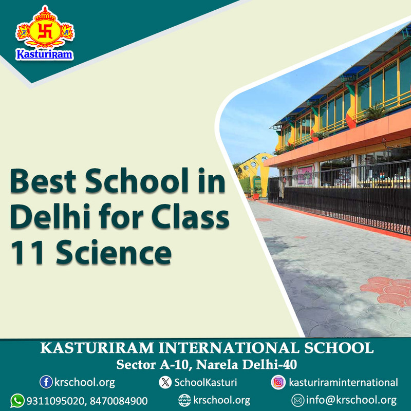 Best School in Delhi for Class 11 Science — Postimages