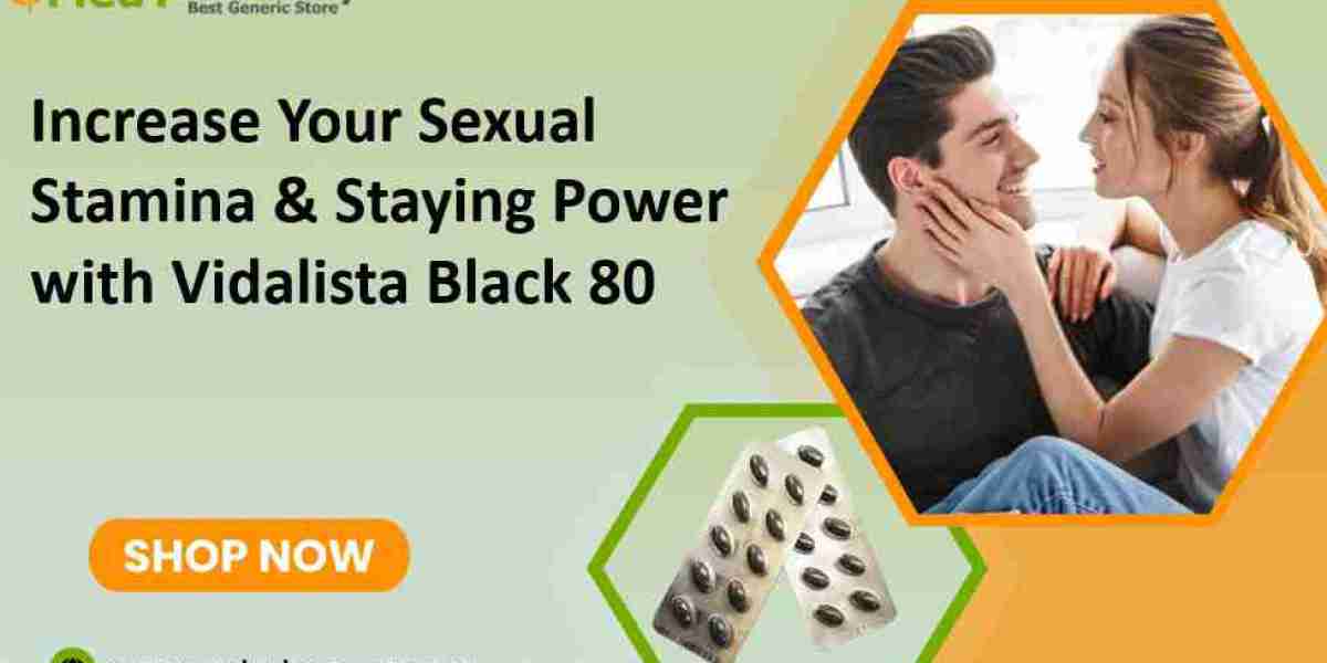 Increase Your Sexual Stamina & Staying Power with Vidalista Black 80