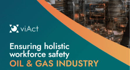 viAct | AI Video Analytics Solution For Oil And Gas Industry Safety & Security | Fire & Explosion Detection | Fall From Height Detection | Safety Inspection Software for the Oil And Gas Industry