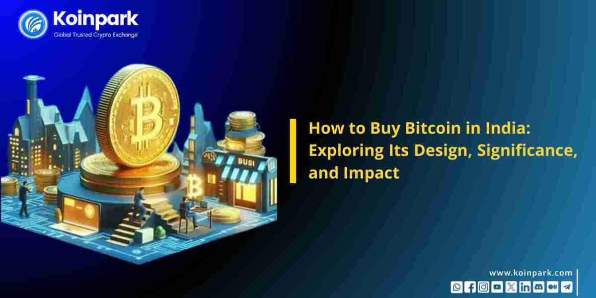 How to Buy Bitcoin in India: Exploring Its Design, Significance, and Impact