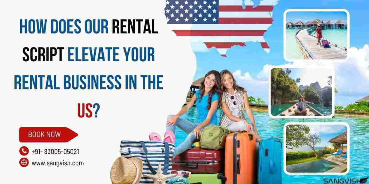 How Does Our Rental Script Elevate Your Rental Business in the US?