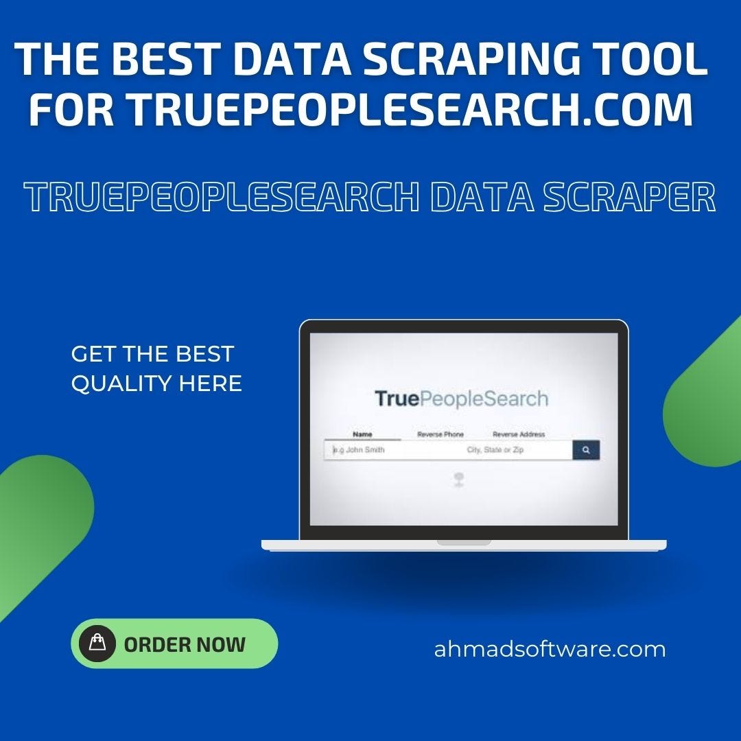 Unveiling The Power of TruePeopleSearch Data Scraper | by Max William | Jul, 2024 | Medium