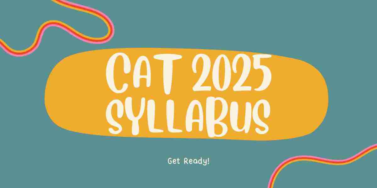 Provide a Complete detail of CAT 2025 Syllabus