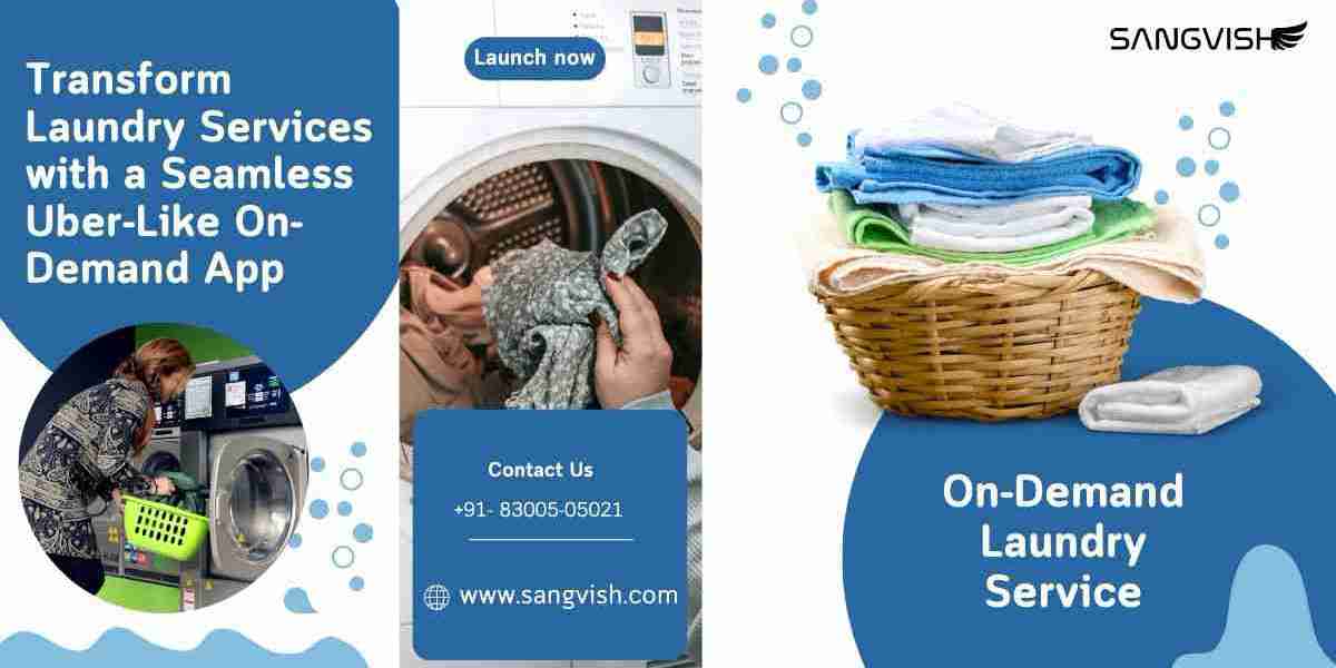 Transform Laundry Services with a Seamless Uber-Like On-Demand App