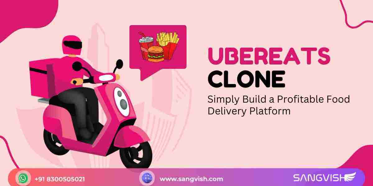 UberEats Clone - Simply Build a Profitable Food Delivery Platform