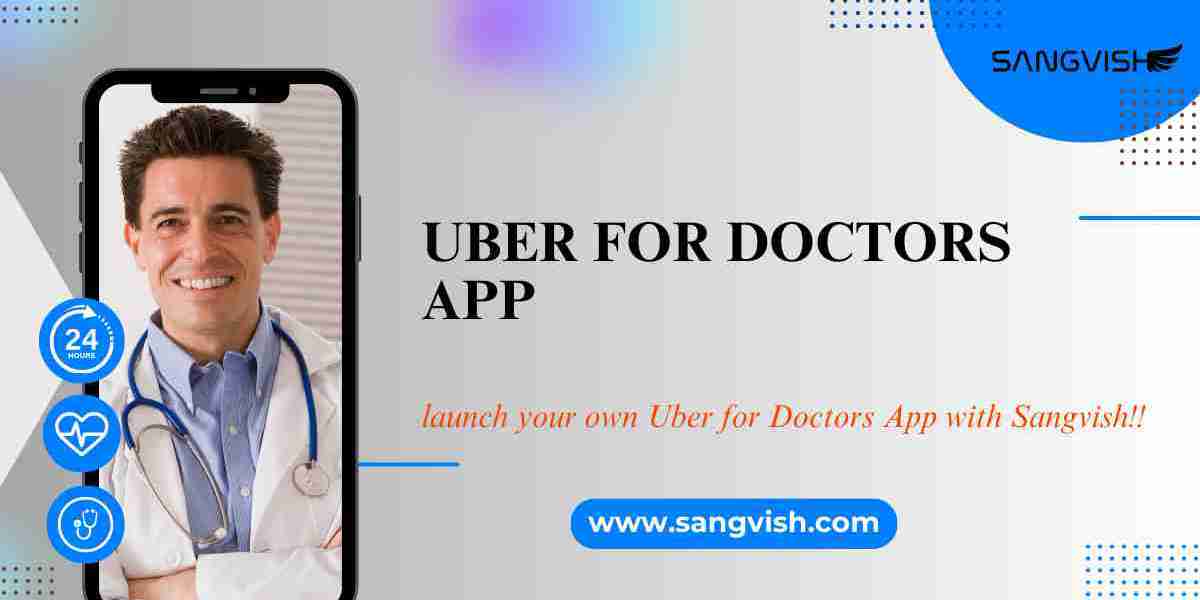 What is the Uber for Doctors App?