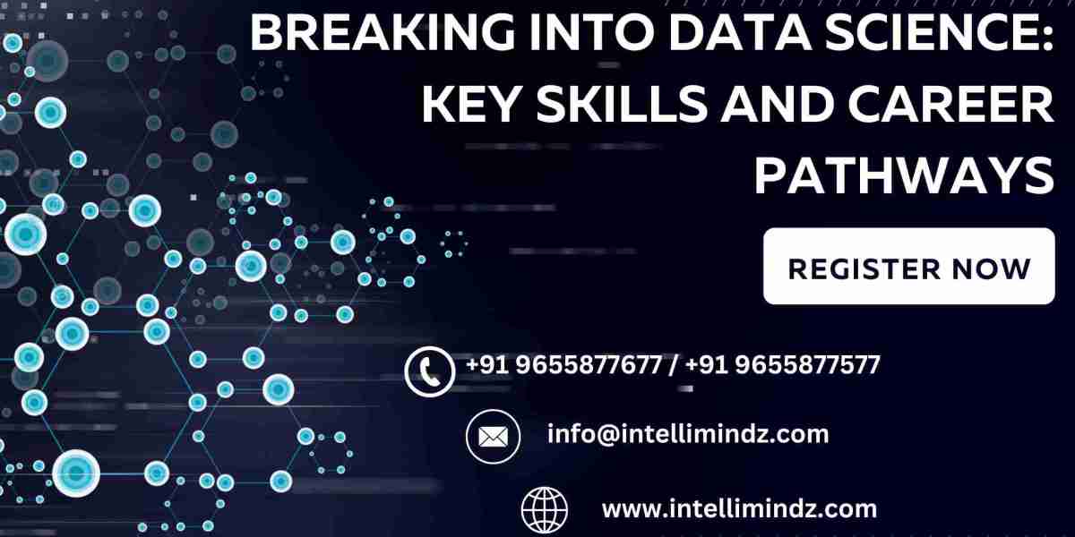 Breaking into Data Science: Key Skills and Career Pathways