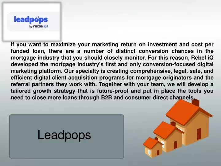 PPT - Mortgage Loan Officer Marketing with Leadpops PowerPoint Presentation - ID:13671787