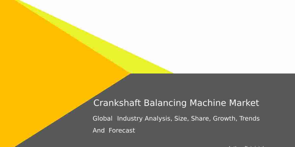 Crankshaft Balancing Machine Market: Key Insights & Trends to 2032