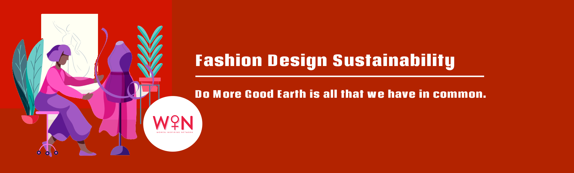 Empowering Women Through Fashion | Sustainability in Fashion Design - WIN