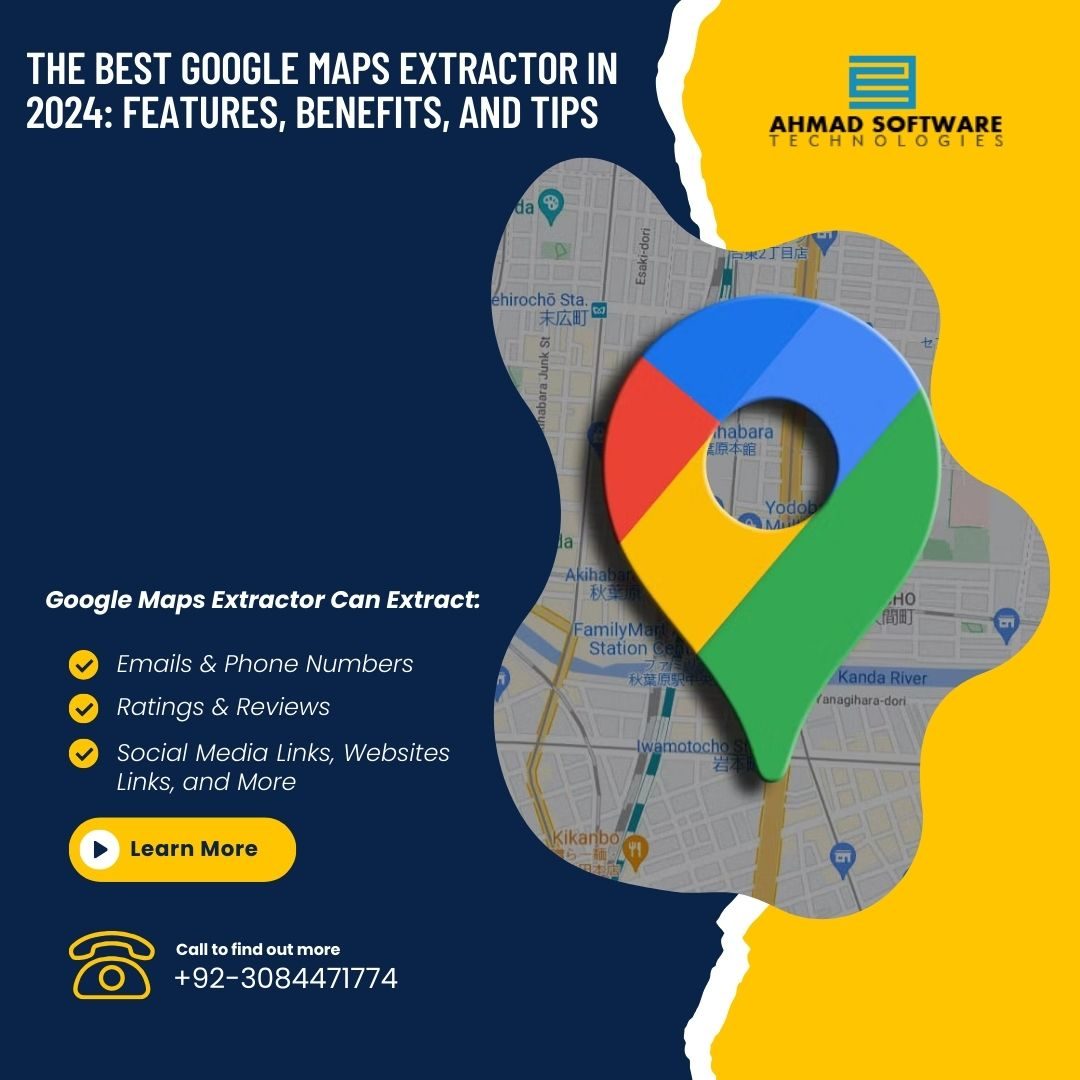 The Best Google Maps Extractor in 2024: Features, Benefits, and Tips - 100% Free Guest Posting Website