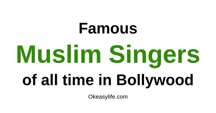 Top 7 Famous Muslim Singers in Bollywood, India {List of Best in 2024- OEL