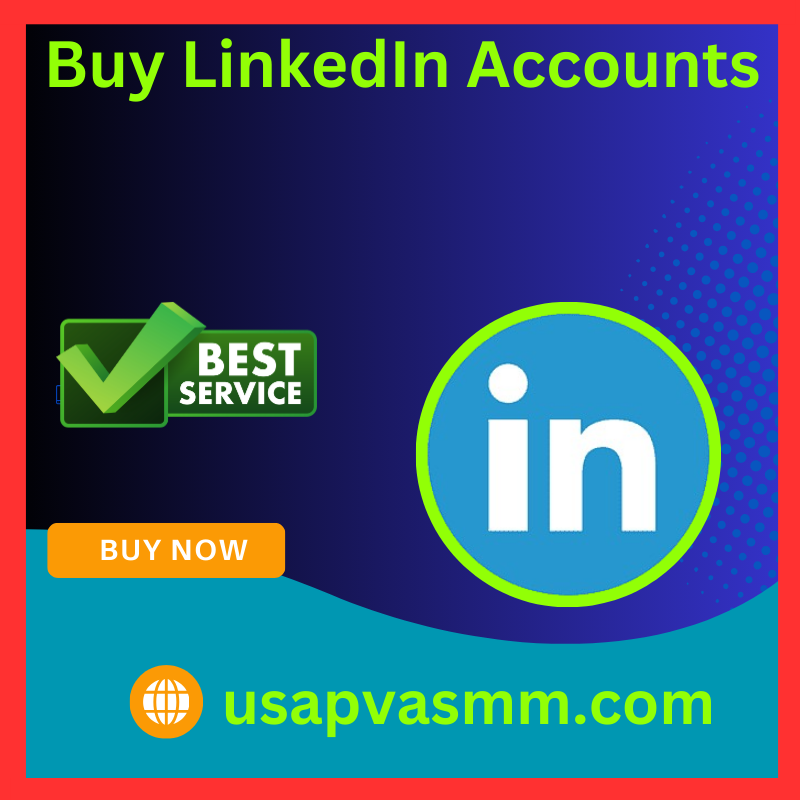 Buy LinkedIn Accounts - Passport Verified & 500+ Connections