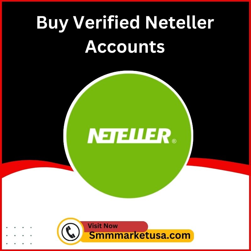 Buy Verified Neteller Accounts - Have 5 to 100 Transactions, Safe