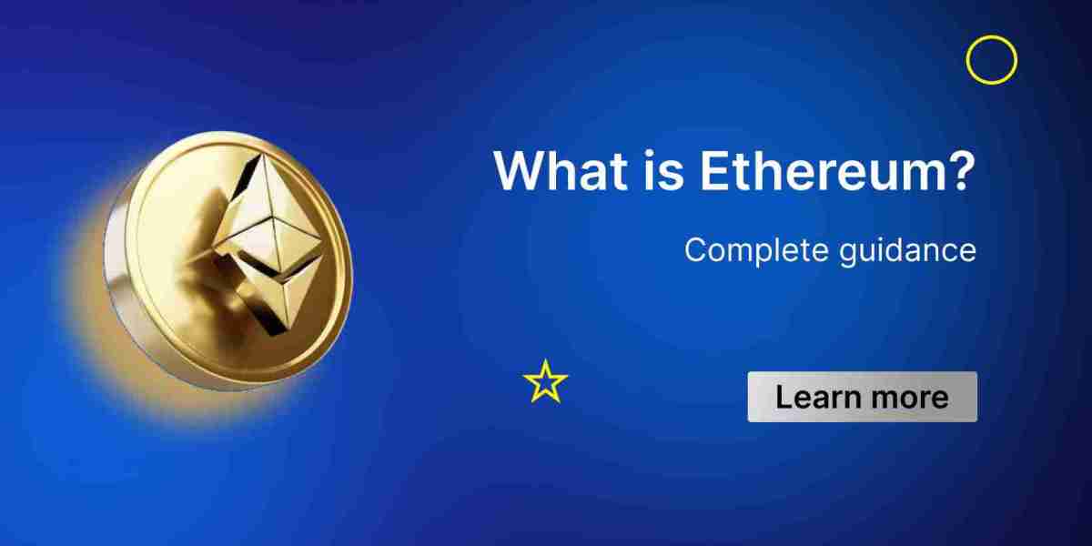 What is Ethereum? Complete guidance