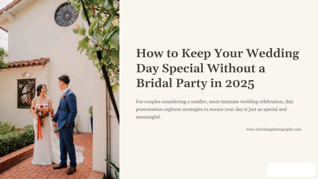 How to Keep Your Wedding Day Special Without a Bridal Party in 2025.pdf