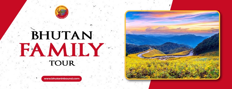 Explore the Beauty of Bhutan with a Family Tour – Unforgettable Adventures with Bhutan Inbound