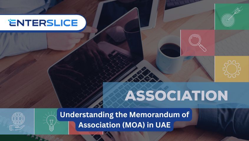 Understanding the Memorandum of Association (MOA) in UAE