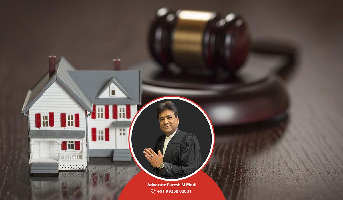 Property Lawyer in Ahmedabad | Paresh M Modi | 9925002031 | Top Civil Advocate in Gujarat