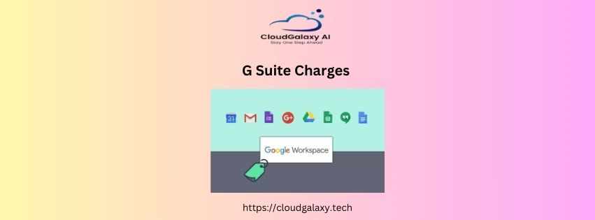 Understand G Suite Charges Before Taking Its Subscription