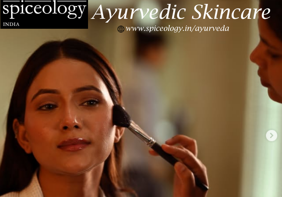 Ayurvedic Skincare in India – The Natural Path to Radiant Beauty with Spiceology