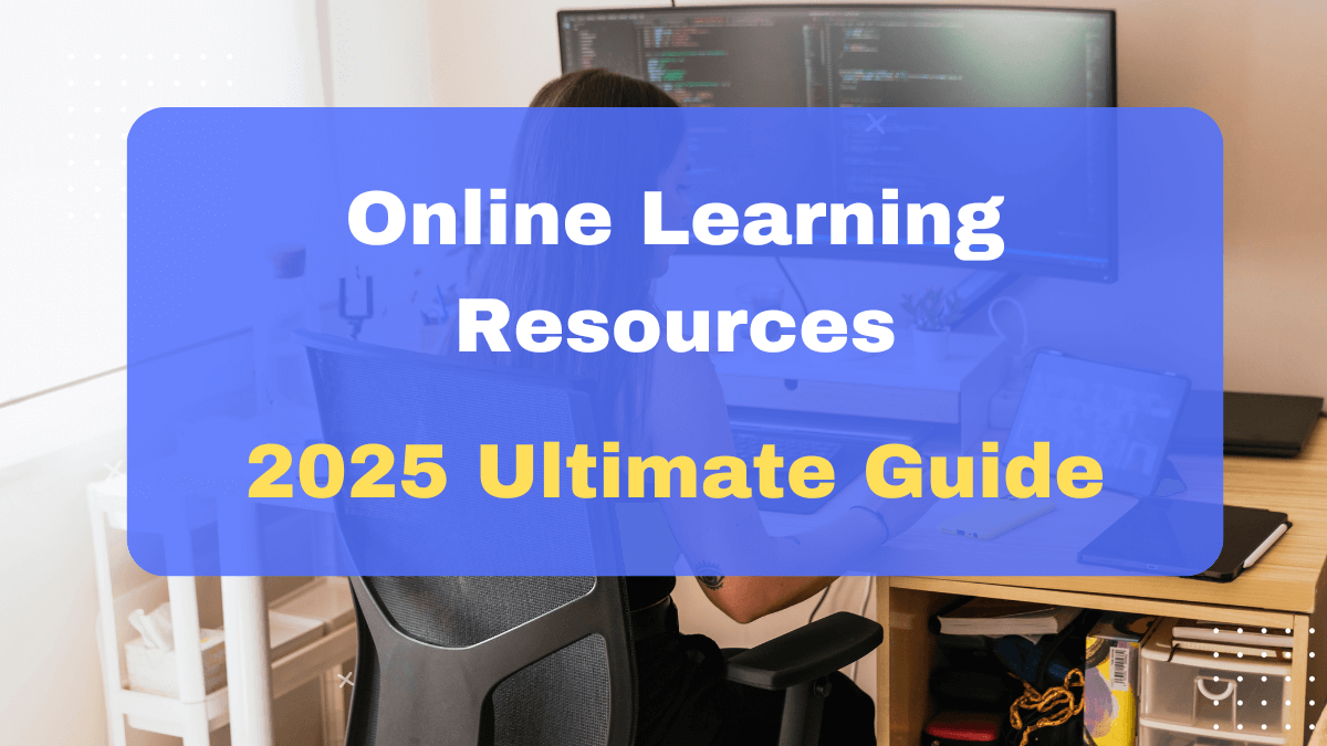 Online Learning Resources: Your 2025 Ultimate Guide - DocNest.online