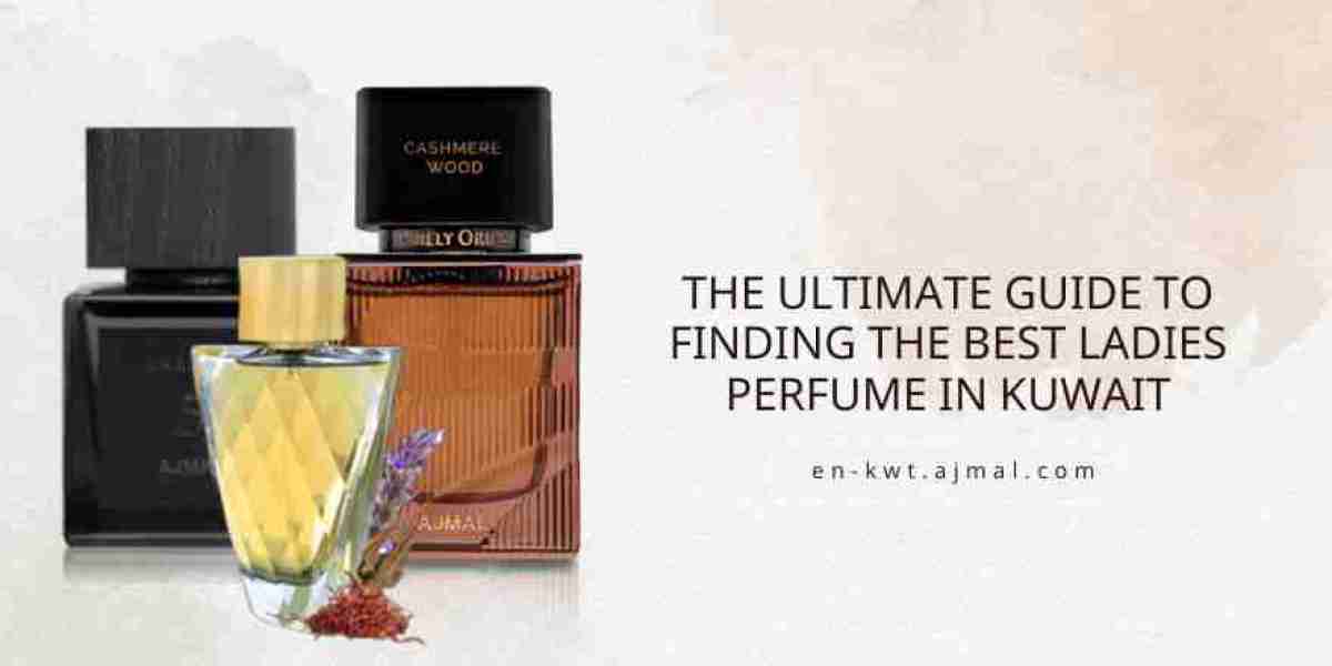 The Ultimate Guide to Finding the Best Ladies Perfume in Kuwait