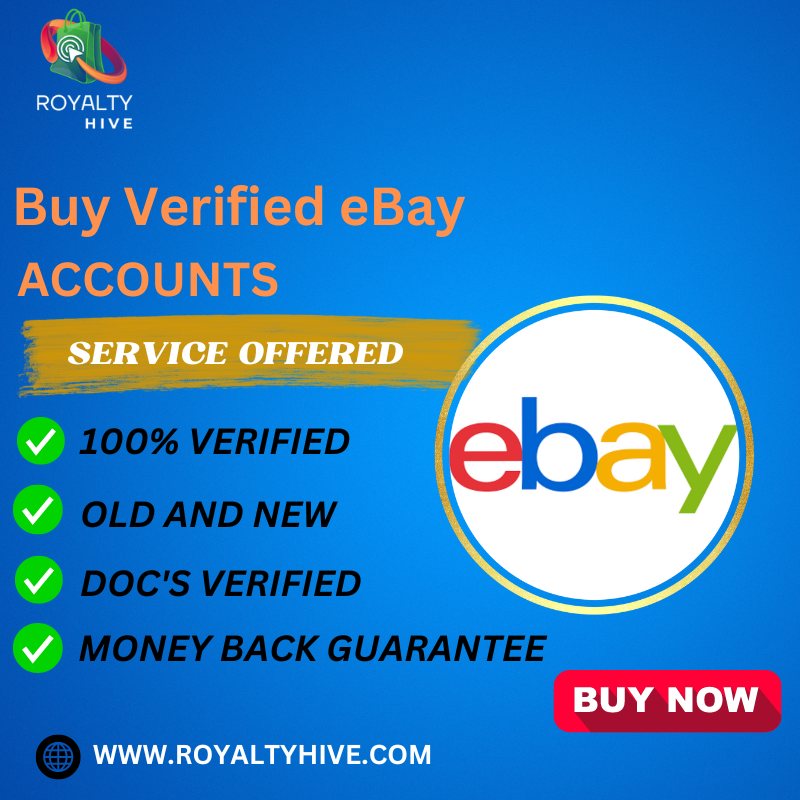 Buy Verified eBay Account - royaltyhive.com