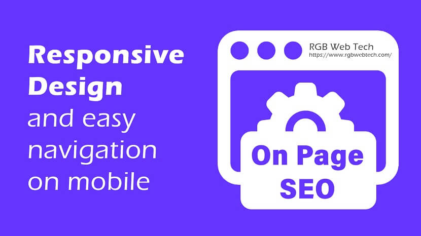 Use responsive design and ensure easy navigation on mobile