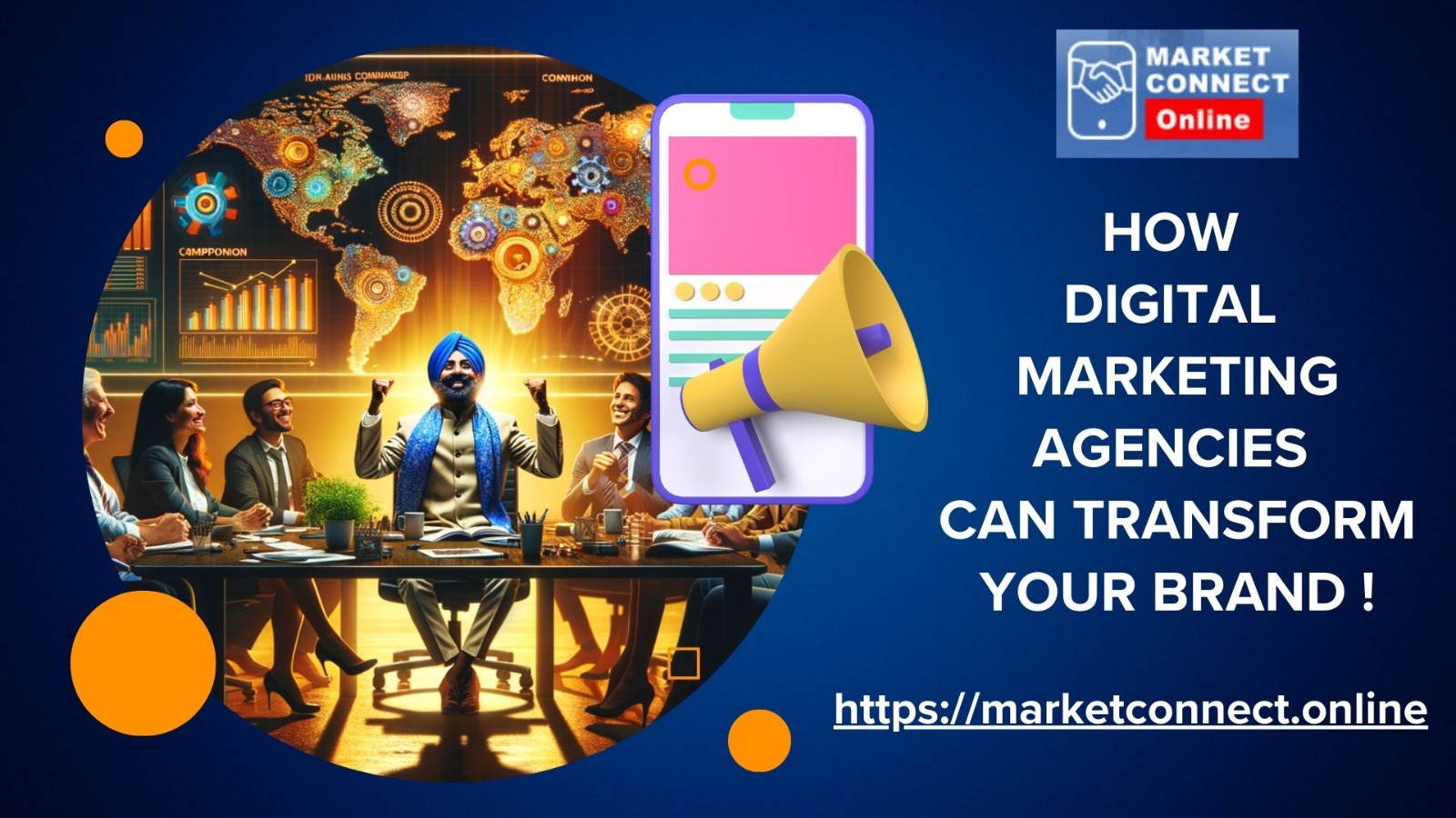 Choosing the Right Digital Marketing Company: A Step-by-Step Guide - Marketconnect