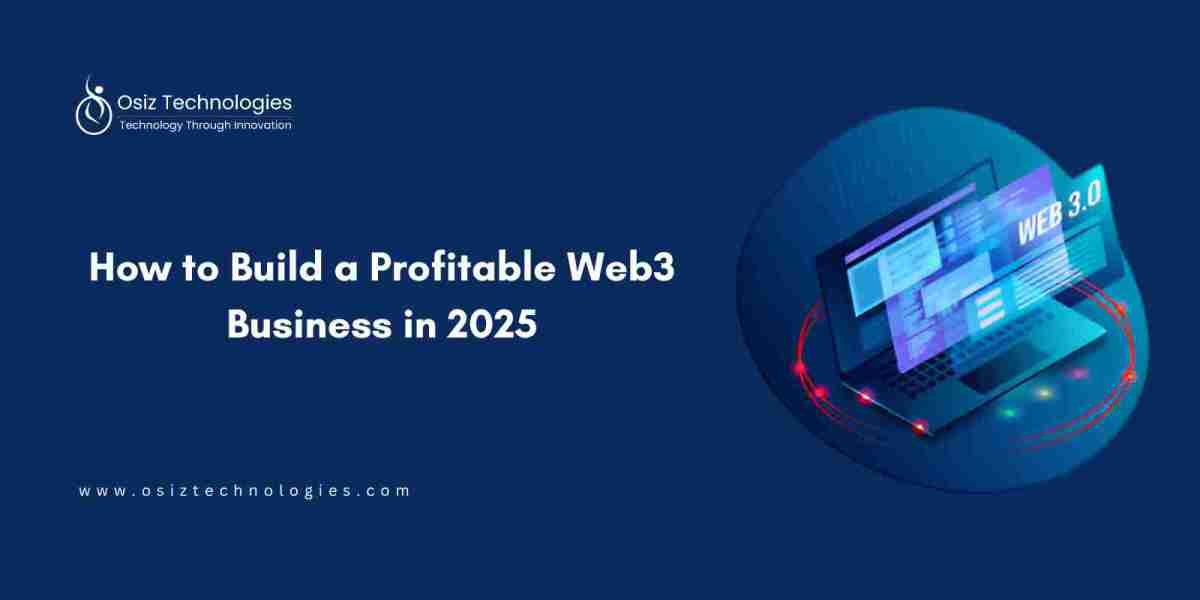 How to Build a Profitable Web3 Business in 2025